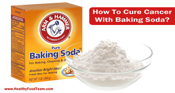 How To Cure Cancer With Baking Soda
